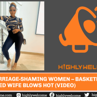 STOP MARRIAGE-SHAMING WOMEN – BASKETMOUTH’S ESTRANGED WIFE BLOWS HOT (VIDEO)