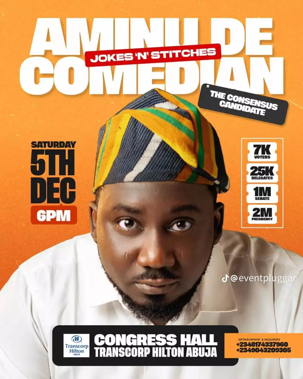 AMINU DE COMEDIAN – JOKES ’N’ STITCHES: THE CONSENSUS CANDIDATE
