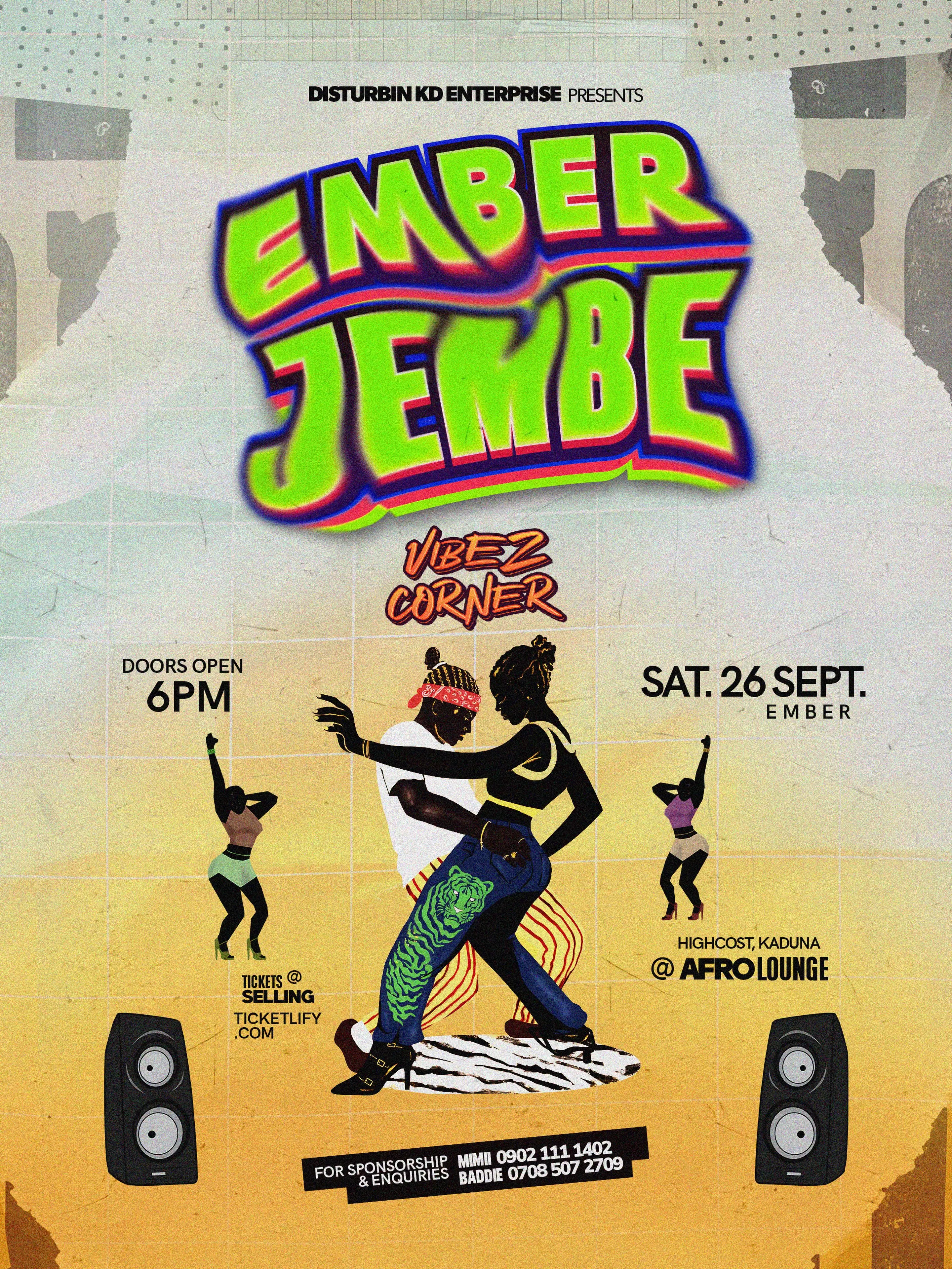 DISTURBINKD ENTERPRISE: EMBER JEMBE
