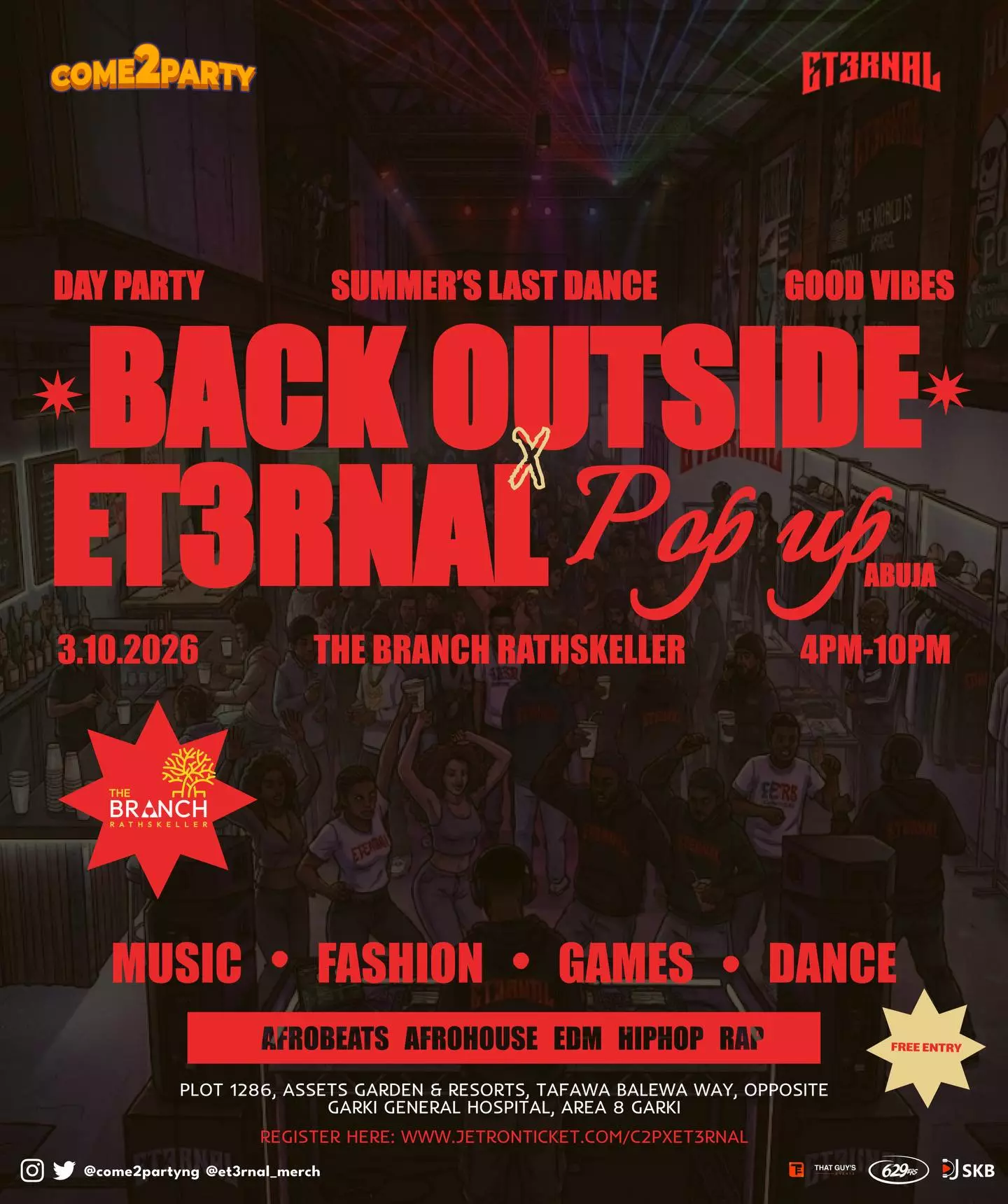 BACK OUTSIDE X ET3RNAL POP UP ABUJA — BY COME2PARTY & ET3RNAL