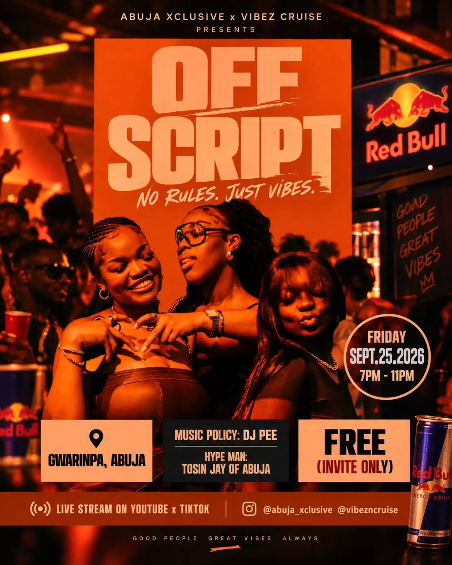 ABUJA XCLUSIVE X VIBEZ CRUISE PRESENTS: OFF SCRIPT