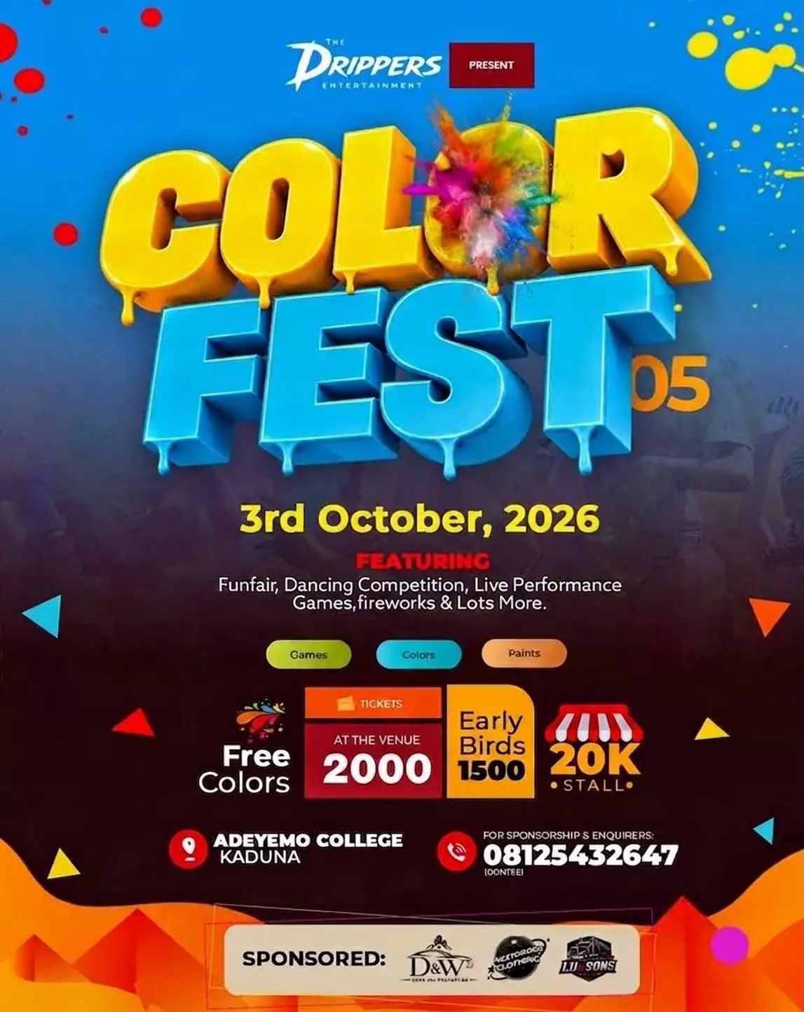 THE DRIPPERS ENTERTAINMENT PRESENTS: COLOR FEST 05