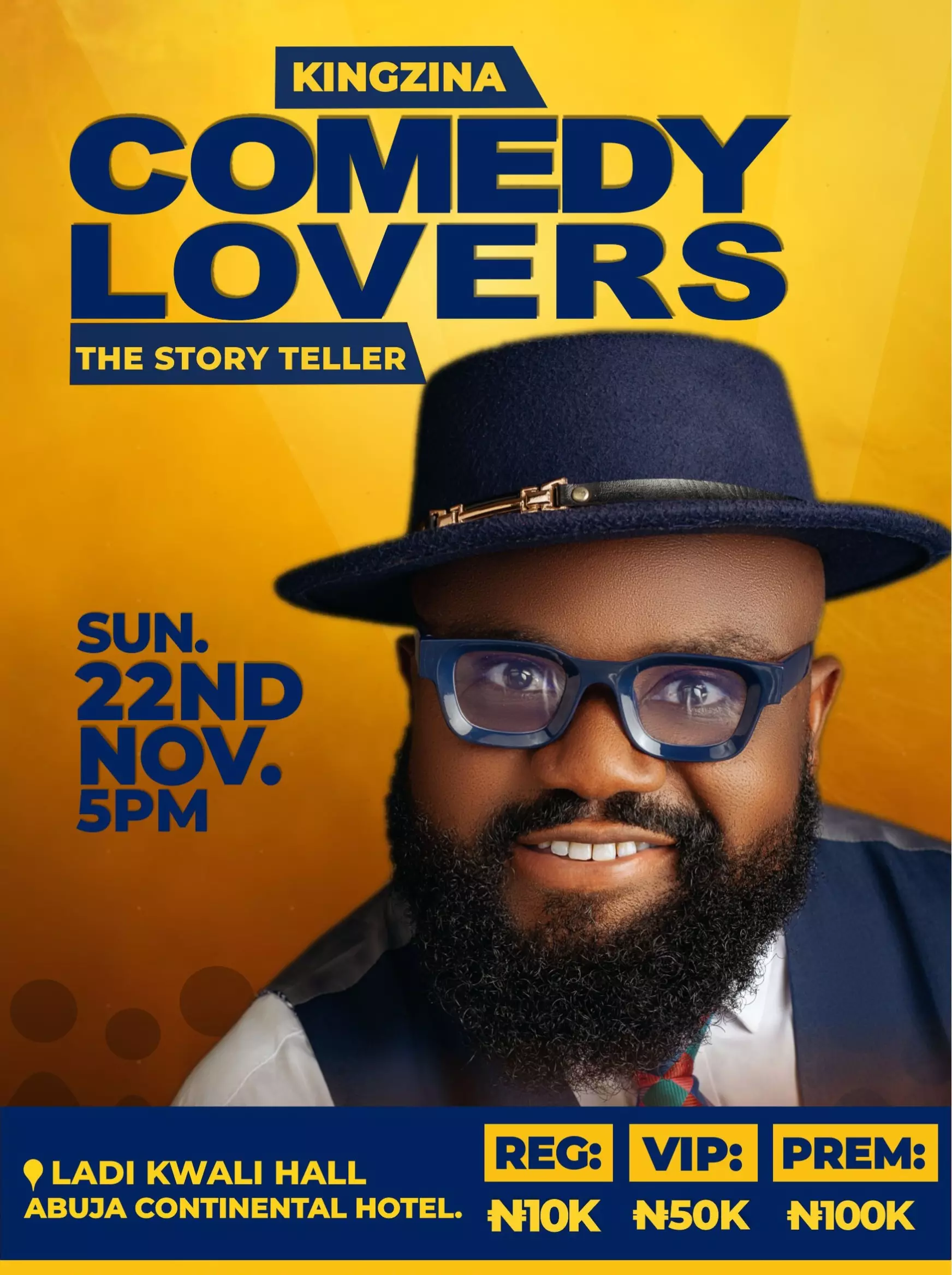 KINGZINA COMEDY LOVERS – THE STORY TELLER