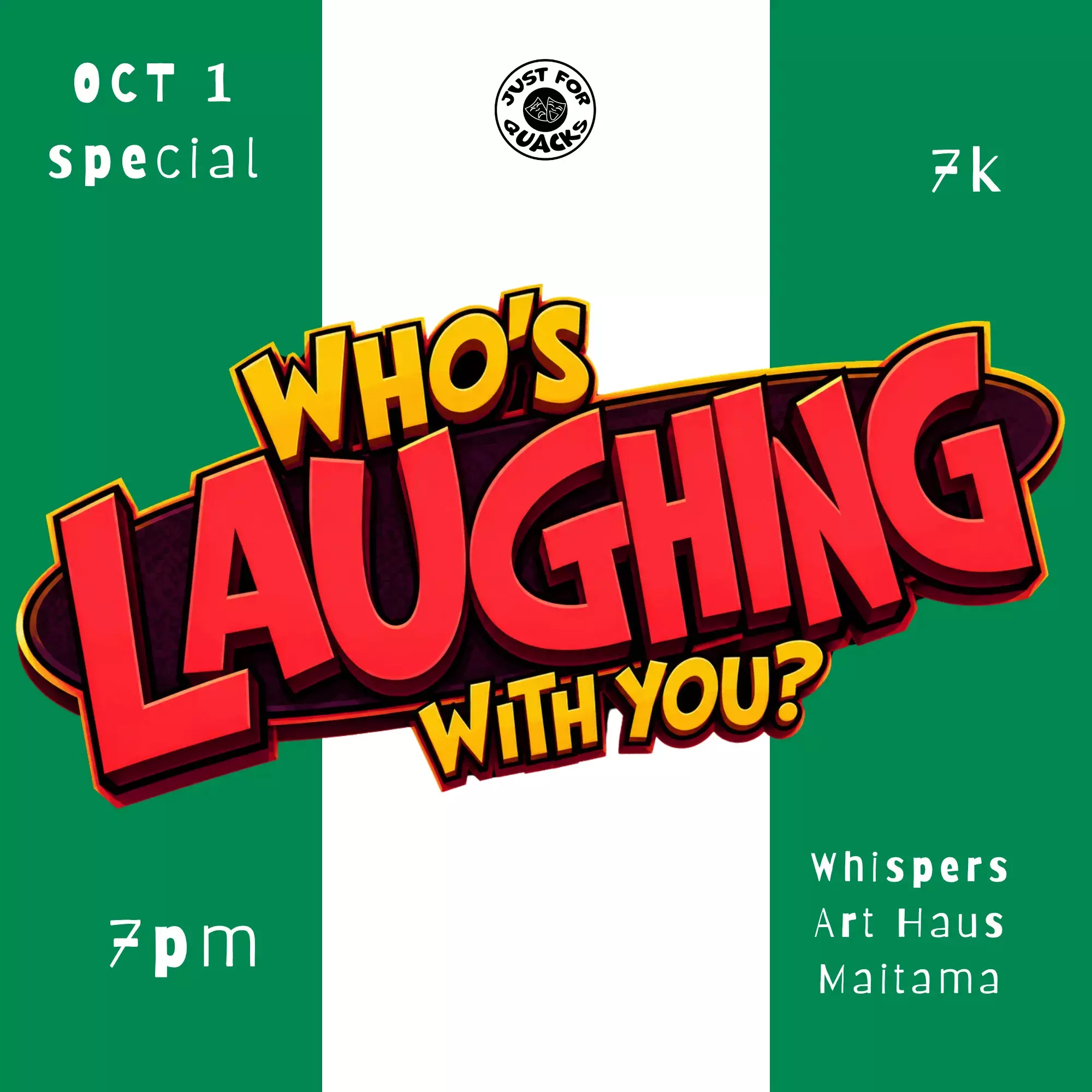 WHO’S LAUGHING WITH YOU? — JUST FOR QUACKS