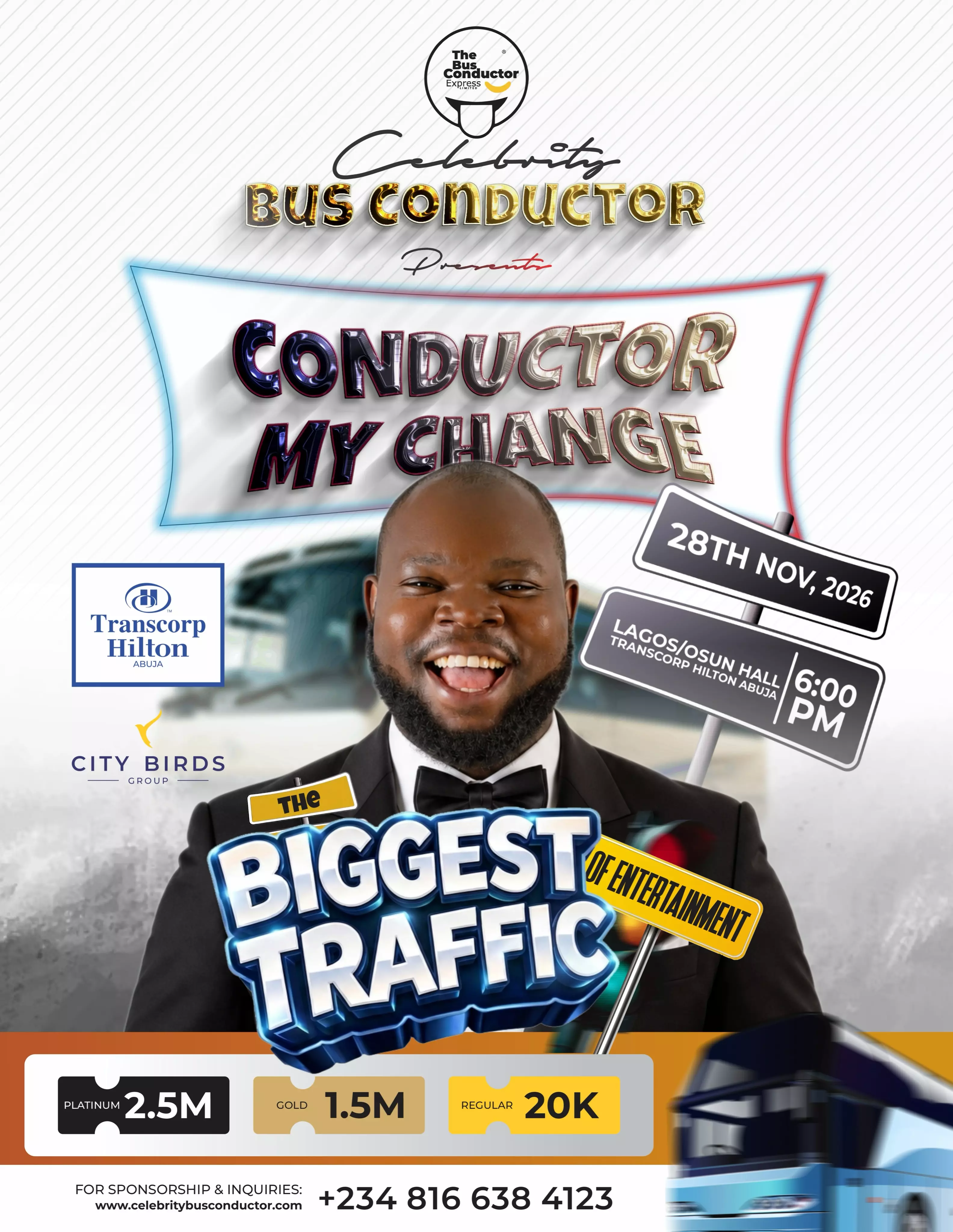 CELEBRITY BUS CONDUCTOR : CONDUCTOR MY CHANGE