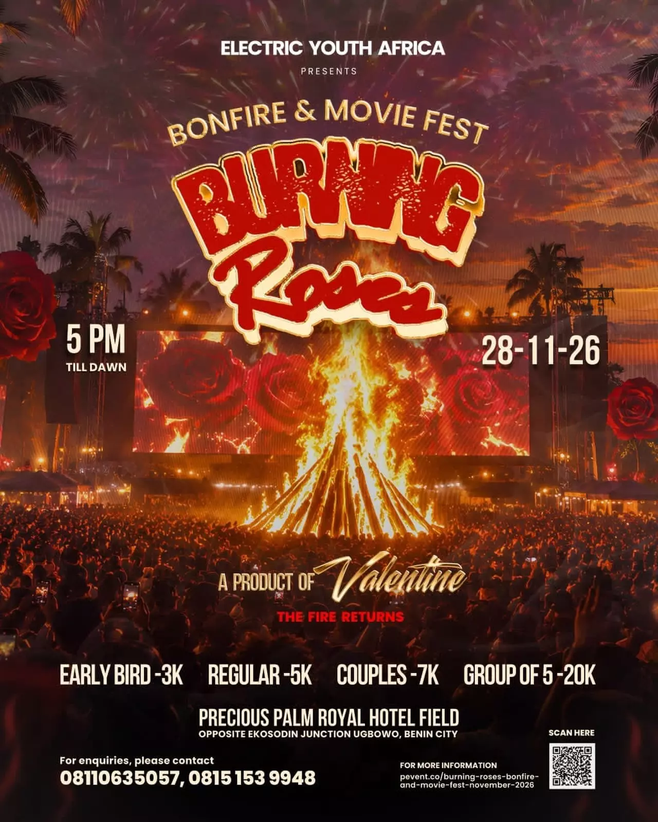 BURNING ROSES —  BONFIRE & MOVIE FEST