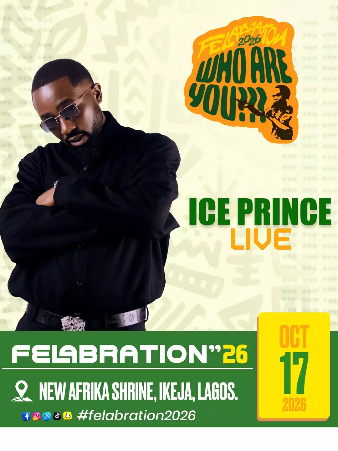 FELABRATION ’26 PRESENTS: ICE PRINCE LIVE – WHO ARE YOU