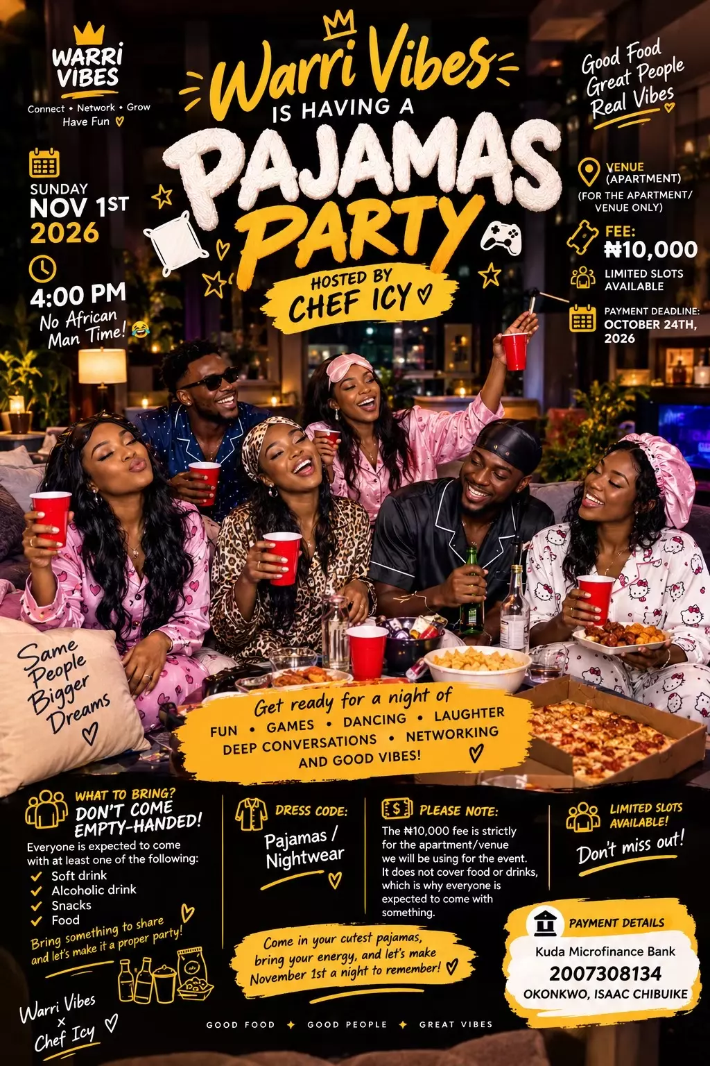 WARRI VIBES PAJAMAS PARTY WITH CHEF ICY