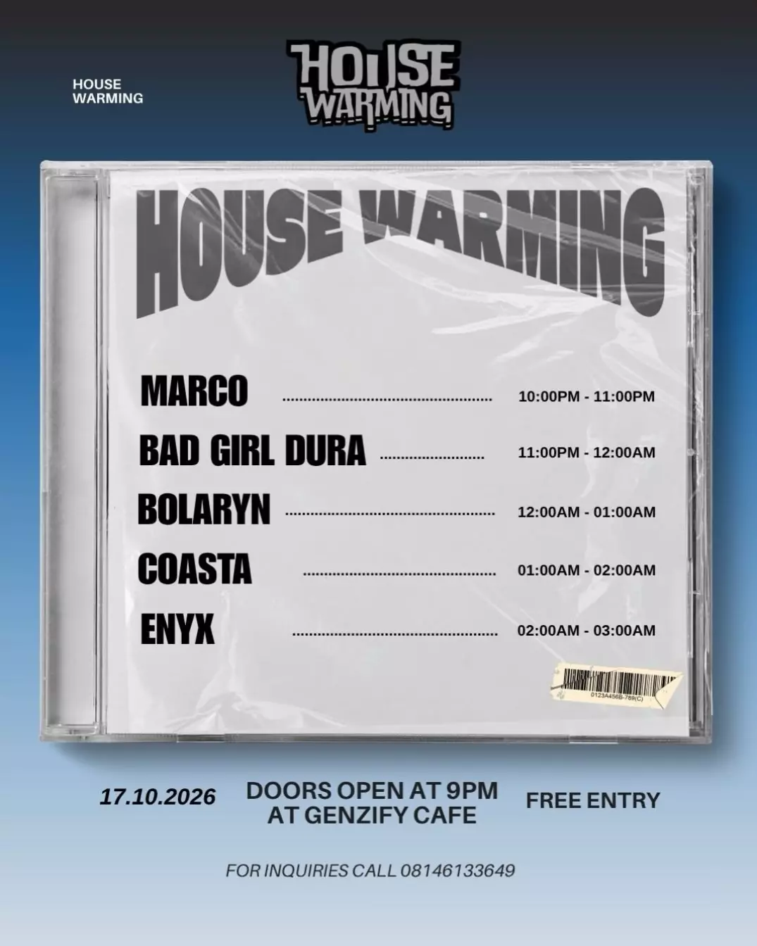 HOUSE WARMING WITH MARCO & FRIENDS