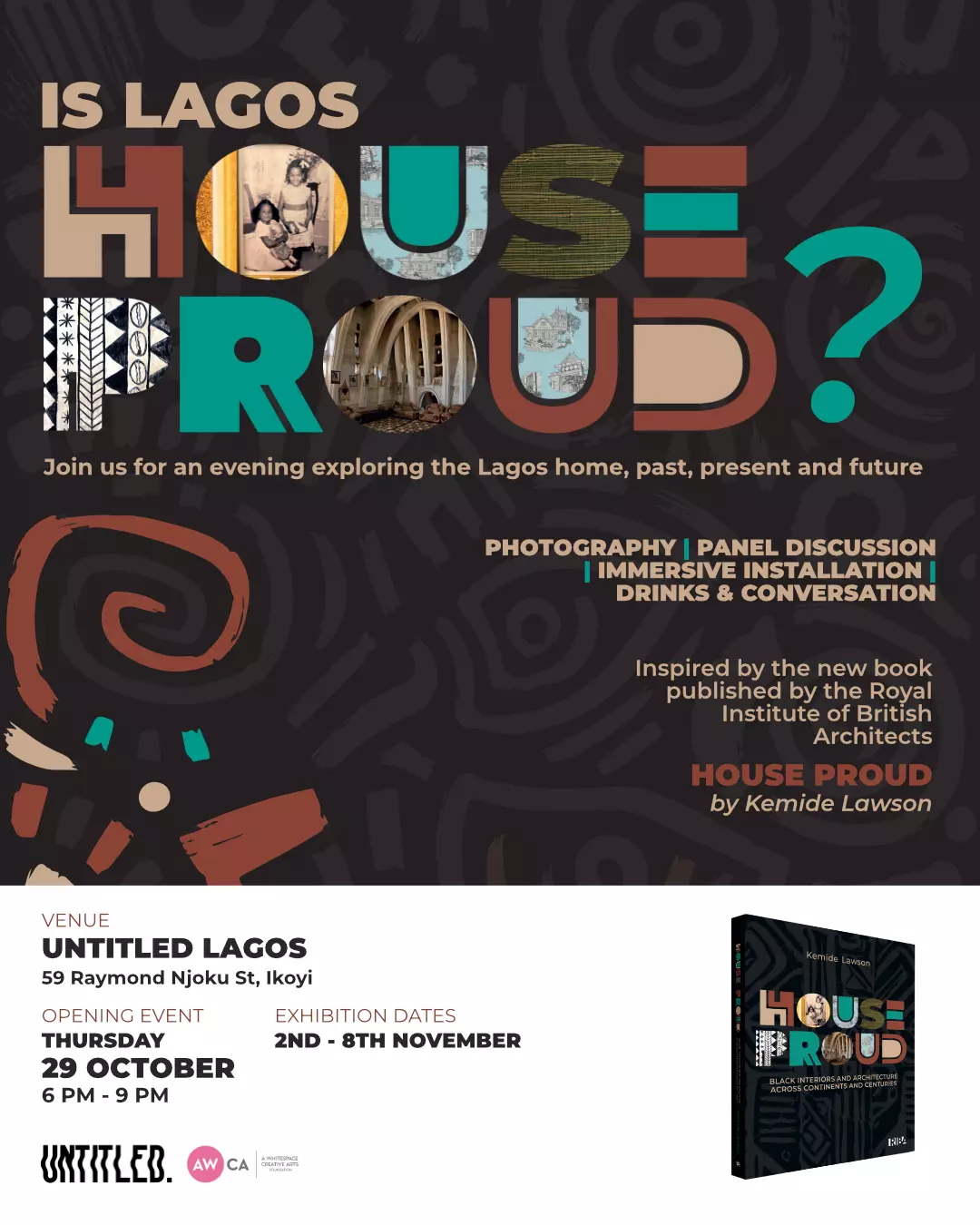IS LAGOS HOUSE PROUD? – HOUSE PROUD EXHIBITION & OPENING EVENT