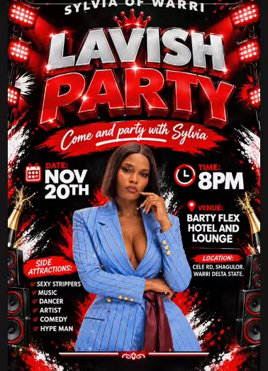 SYLVIA OF WARRI – LAVISH PARTY