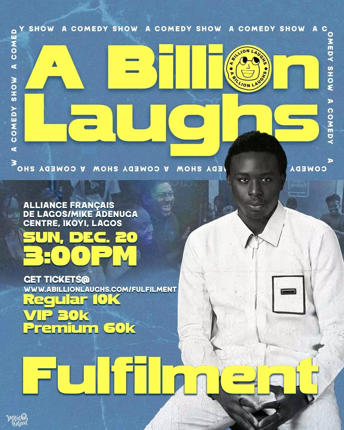 A BILLION LAUGHS PRESENTS: FULFILMENT LIVE!