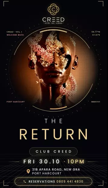 THE RETURN AT CLUB CREED, PORT HARCOURT
